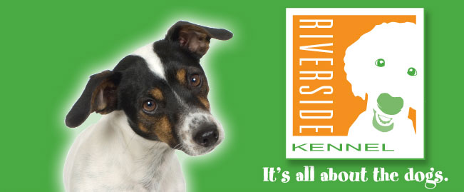 Riverside Kennel - It's all about the dogs.