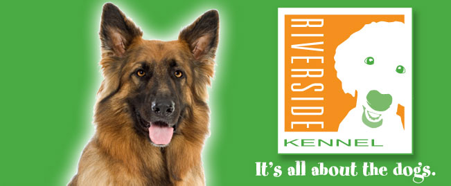 Riverside Kennel - It's all about the dogs.